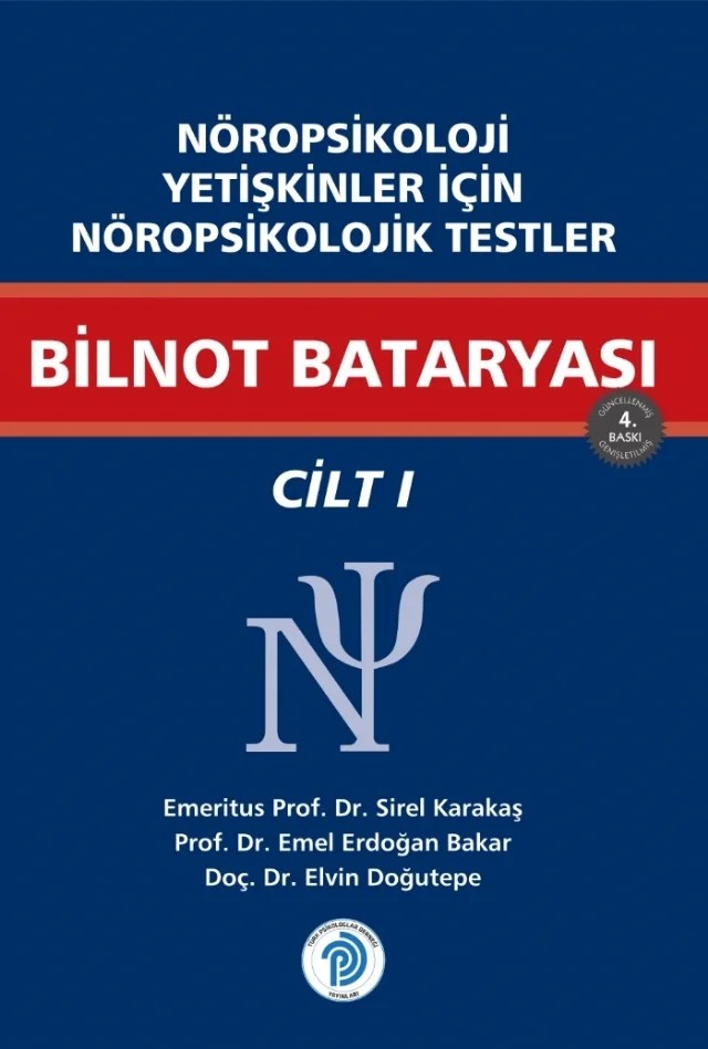 Nöropsikoloji Yetişkinler İçin Nöropsikolojik Testler BİLNOT BATARYASI / Cilt - 1 – Sirel Karakaş, Emel Erdoğan Bakar, Elvin Doğutepe – Türk Psikologlar Derneği Yayınları kitap kapağı