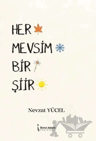 Her Mevsim Bir Şiir – Nevzat Yücel – İkinci Adam Yayınları kitap kapağı