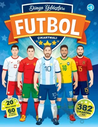 Futbol Dünya Yıldızları – Kolektif – Çiçek Yayıncılık kitap kapağı