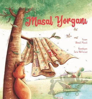 Masal Yorganı – Ahmet Murat – Ketebe Çocuk kitap kapağı