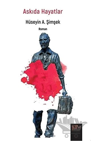 Askıda Hayatlar – Hüseyin A. Şimşek – Fam Yayınları kitap kapağı