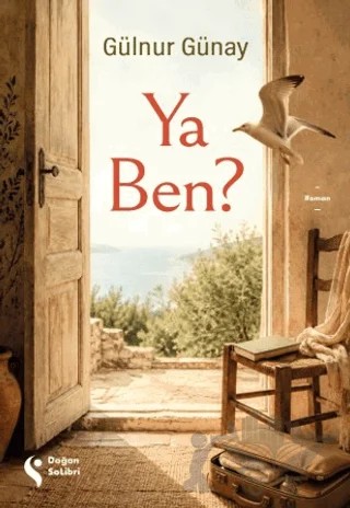 Ya Ben? – Gülnur Günay – Doğan Solibri kitap kapağı
