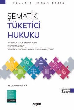 Şematik Tüketici Hukuku – Selin Sert Sütçü – Seçkin Yayıncılık kitap kapağı