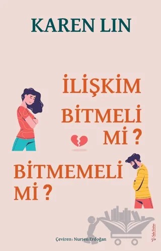 İlişkim Bitmeli Mi Bitmemeli Mi? – Karen Lin – Sola Unitas kitap kapağı