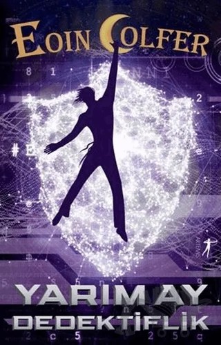 Yarım Ay Dedektiflik – Eoin Colfer – Artemis Yayınları kitap kapağı
