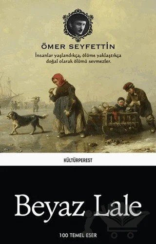Beyaz Lale – Ömer Seyfettin – Kültürperest Yayınevi kitap kapağı
