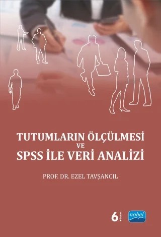 Tutumların Ölçülmesi ve SPSS ile Veri Analizi – Ezel Tavşancıl – Nobel Akademik Yayıncılık kitap kapağı
