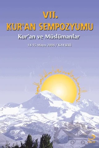 7. Kur’an Sempozyumu - Kur'an ve Müslümanlar – Kolektif – Fecr Yayınları kitap kapağı