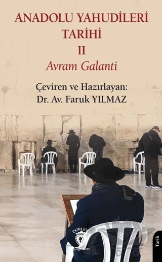 Anadolu Yahudileri Tarihi II – Avram Galanti – Dorlion Yayınları kitap kapağı