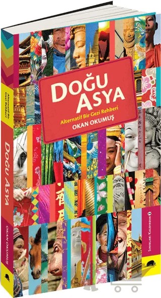 Doğu Asya - Alternatif Bir Gezi Rehberi – Okan Okumuş – Kolektif Kitap kitap kapağı