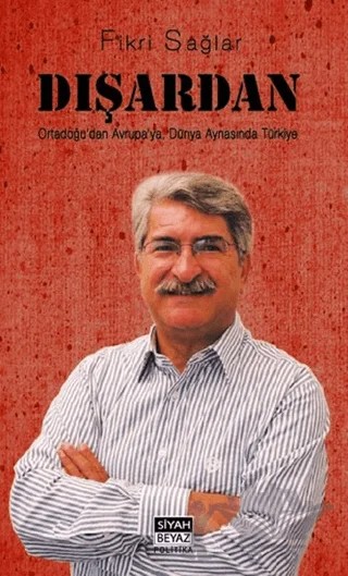 Dışardan – Fikri Sağlar – Siyah Beyaz Yayınları kitap kapağı