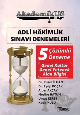 Akademikus - Adli Hakimlik Sınavı Denemeleri – Alper Akçay, Eyüp Koçak, Kadir Kulu, Nezihe Hatun, Umut Kerse, Yusuf İlhan – Temsil Kitap kitap kapağı