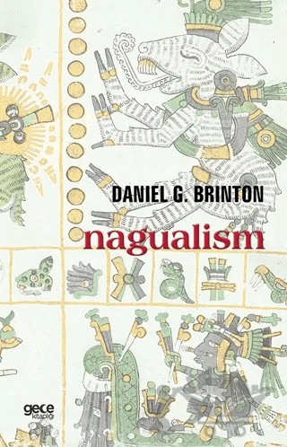 Nagualism – Daniel G. Brinton – Gece Kitaplığı kitap kapağı