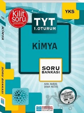 2018 YKS TYT 1.Oturum Kimya Soru Bankası – Adil Akbaş, Şeref Aktaş – Evrensel İletişim Yayınları kitap kapağı