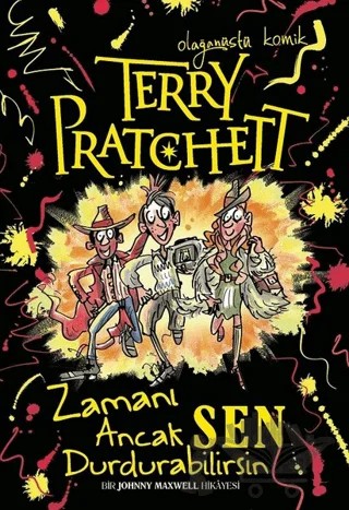 Terry Pratchett - Zamanı Ancak Sen Durdurabilirsin – Terry Pratchett – Tudem Yayınları kitap kapağı
