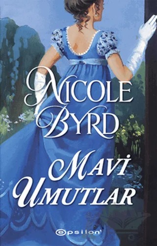 Mavi Umutlar – Nicole Byrd – Epsilon Yayınevi kitap kapağı