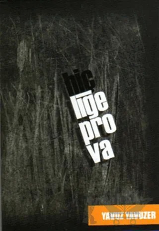 Hiçliğe Prova – Yavuz Yavuzer – Artshop Yayıncılık kitap kapağı