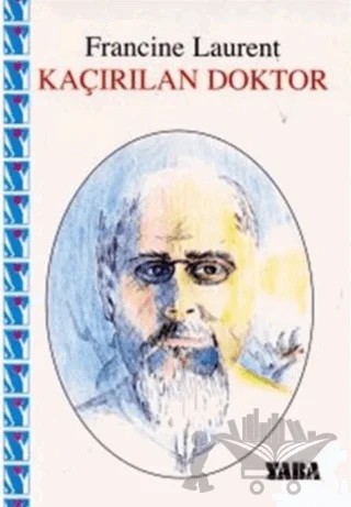 Kaçırılan Doktor – Francine Laurent – Yaba Yayınları kitap kapağı