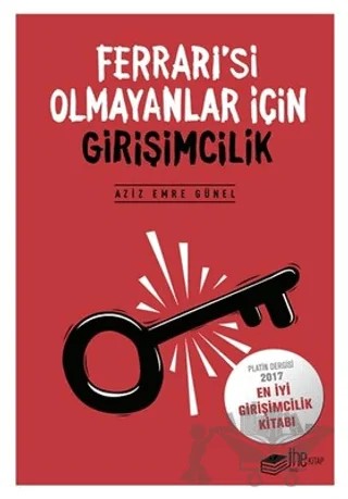 Ferrari'si Olmayanlar İçin Girişimcilik – Aziz Emre Günel – The Kitap kitap kapağı