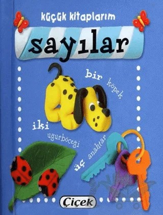 Küçük Kitaplarım - Sayılar – Kolektif – Çiçek Yayıncılık kitap kapağı