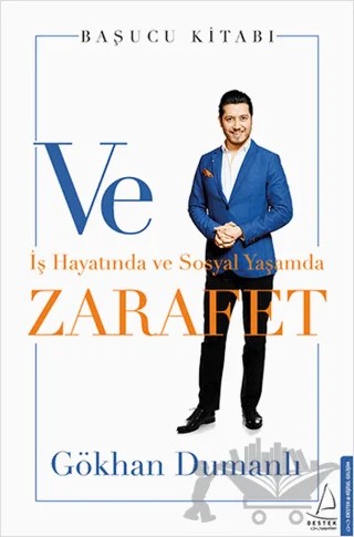 Ve Zarafet – Gökhan Dumanlı – Destek Yayınları kitap kapağı
