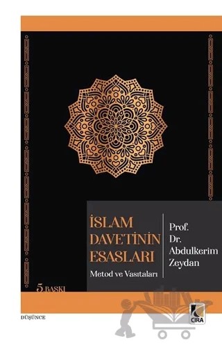 İslam Davetinin Esasları – Abdülkerim Zeydan – Çıra Yayınları kitap kapağı