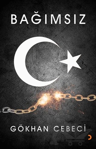 Bağımsız – Gökhan Cebeci – Cinius Yayınları kitap kapağı