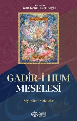 Gadir-i Hum Meselesi – Ozan Kemal Sarıalioğlu – Önsöz Yayıncılık kitap kapağı