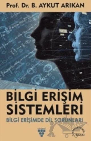Bilgi Erişim Sistemleri – B. Aykut Arıkan – Urzeni Yayıncılık kitap kapağı