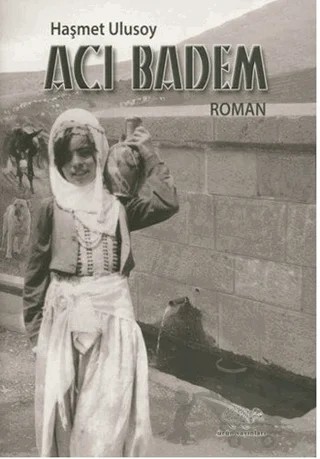 Acı Badem – Haşmet Ulusoy – Ürün Yayınları kitap kapağı
