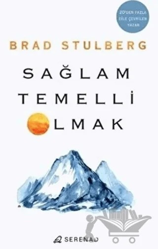 Sağlam Temelli Olmak – Brad Stulberg – Serenad Yayınevi kitap kapağı