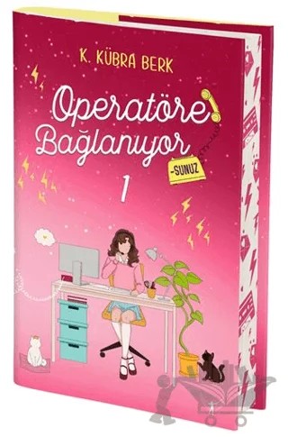 Operatöre Bağlanıyorsunuz 1 (Yan Boyamalı) – K. Kübra Berk – Artemis Yayınları kitap kapağı