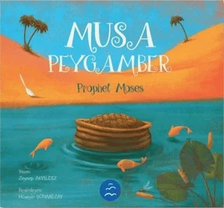 Musa Peygamber - Prophet Moses – Zeynep Akyıldız – Multibem Yayınları kitap kapağı