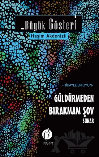 Büyük Gösteri – Haşim Akdenizli – Herdem Kitap kitap kapağı