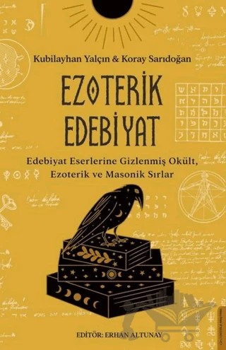 Ezoterik Edebiyat – Koray Sarıdoğan, Kubilayhan Yalçın – Destek Yayınları kitap kapağı