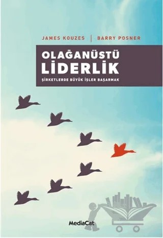 Olağanüstü Liderlik – Barry Posner, James Kouzes – MediaCat Kitapları kitap kapağı