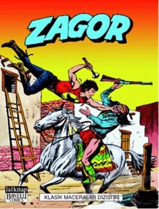 Zagor Klasik Maceralar Cilt 93 – Mauro Boselli, Moreno Burattini – Lal Kitap kitap kapağı