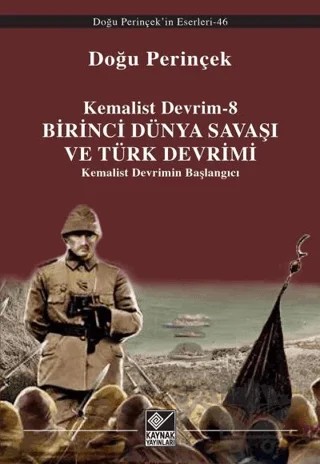Birinci Dünya Savaşı ve Türk Devrimi – Doğu Perinçek – Kaynak Yayınları kitap kapağı