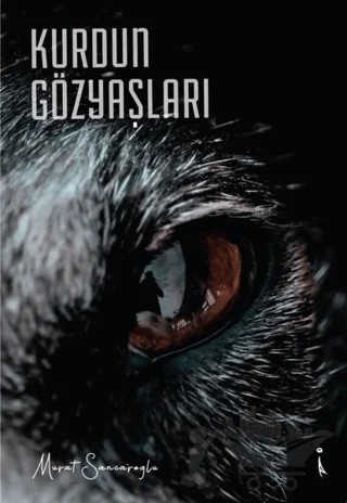 Kurdun Gözyaşları – Murat Sancaroğlu – İkinci Adam Yayınları kitap kapağı