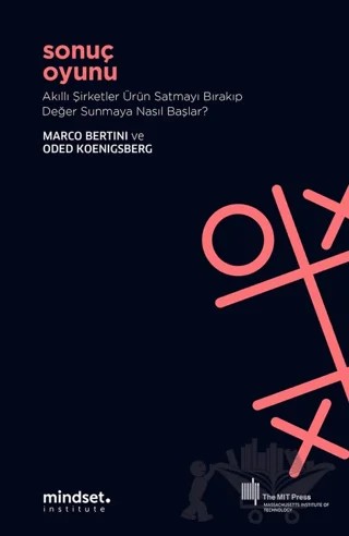 Sonuç Oyunu – Marco Bertini, Oded Koenigsberg – Mindset İnstitute kitap kapağı