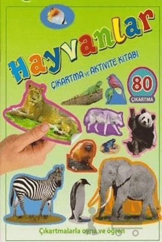Hayvanlar - Çıkartma ve Aktivite Kitabı – Kolektif – Parıltı Yayınları kitap kapağı