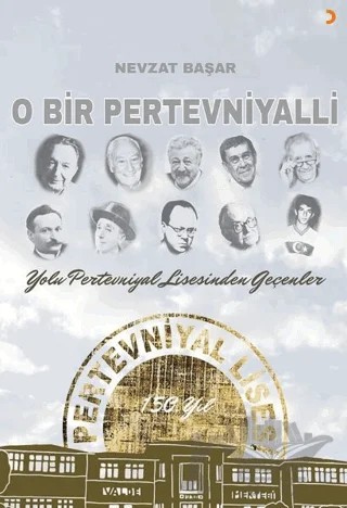 O Bir Pertevniyalli – Nevzat Başar – Cinius Yayınları kitap kapağı