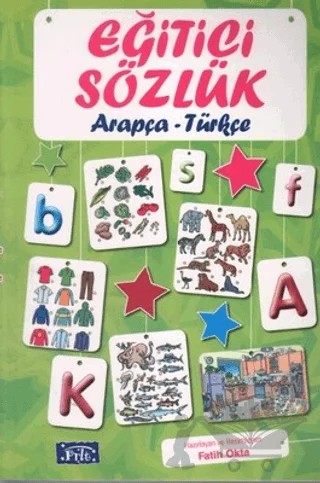 Eğitici Sözlük Arapça - Türkçe – Fatih Okta – Parıltı Yayınları kitap kapağı