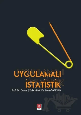 Uygulamalı İstatistik – Mustafa Özkan, Osman Çevik – Ekin Basım Yayın kitap kapağı