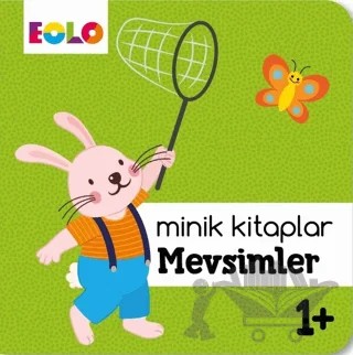 Mevsimler - Minik Kitaplar – Kolektif – Eolo Yayıncılık kitap kapağı