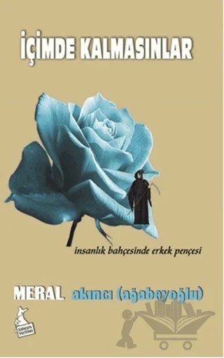İçimde Kalmasınlar – Meral Akıncı Ağabeyoğlu – Kanguru Yayınları kitap kapağı