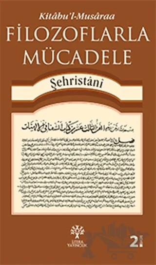 Filozoflarla Mücadele -Kitabu’l-Musaraa – Muhammed eş-Şehristani – Litera Yayıncılık kitap kapağı