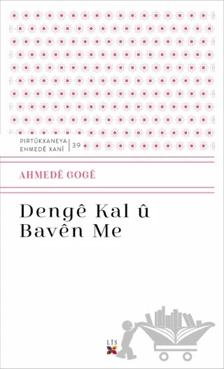 Denge Kal ü Baven Me – Ahmede Goge – Lis Basın Yayın kitap kapağı