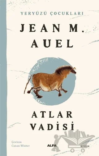 Atlar Vadisi – Jean M. Auell – Alfa Yayınları kitap kapağı