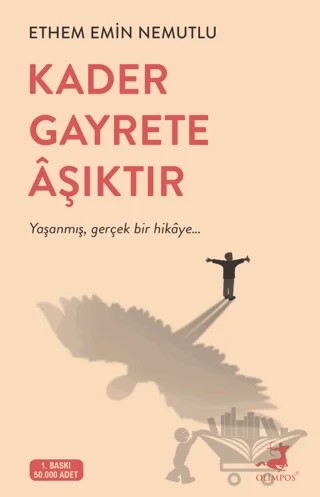Kader Gayrete Aşıktır – Ethem Emin Nemutlu – Olimpos Yayınları kitap kapağı